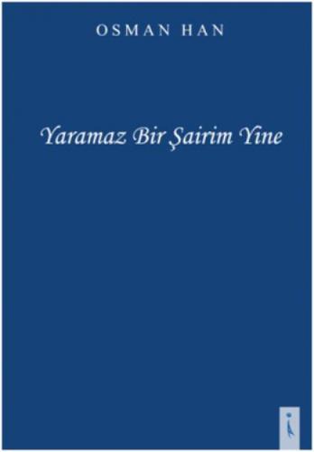 Yaramaz Bir Þairim Yine  Frontansicht 1