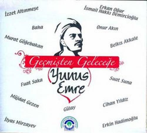 Geçmiþten Geleceðe Yunus Emre Þiirleri (CD)  Frontansicht 1