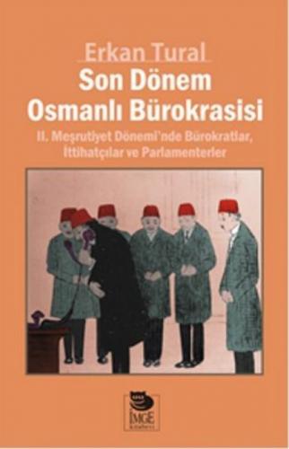 Son Dönem Osmanlı Bürokrasisi  Frontansicht 1