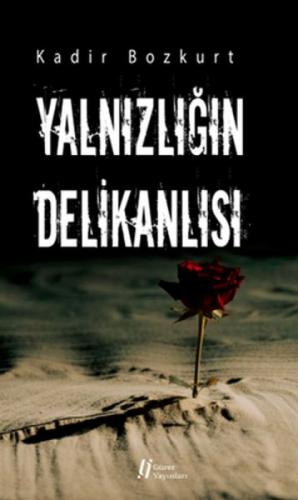Yalnızlığın Delikanlısı  Frontansicht 1