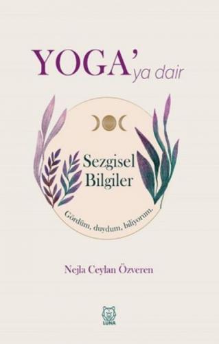 Yoga'ya Dair Sezgisel Bilgiler  Frontansicht 1