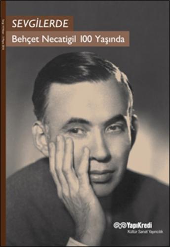 Sevgilerde Behçet Necatigil 100 Yaþında  Frontansicht 1