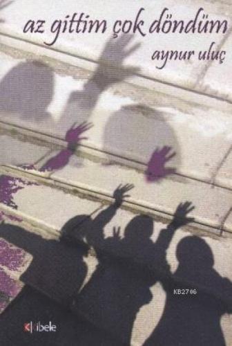 Az Gittim Çok Döndüm  Frontansicht 1