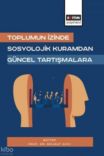 Toplumun İzinde;Sosyolojik Kuramdan Güncel Tartışmalara  Frontansicht 1