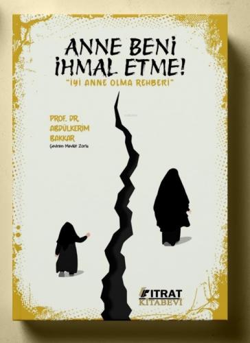 Anne Beni İhmal Etme!  Frontansicht 1