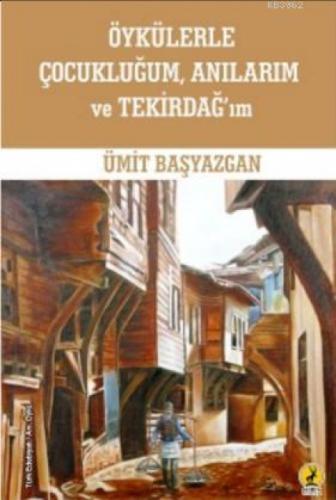Öykülerle Çocukluğum, Anılarım ve Tekirdağ'ım  Frontansicht 1