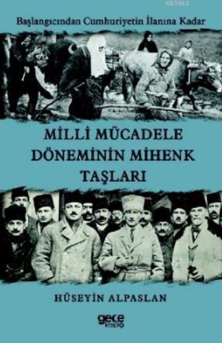 Millî Mücadele Döneminin Mihenk Taşları  Frontansicht 1