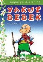 Yakut Bebek (Keloğlan Masalları)  Frontansicht 1