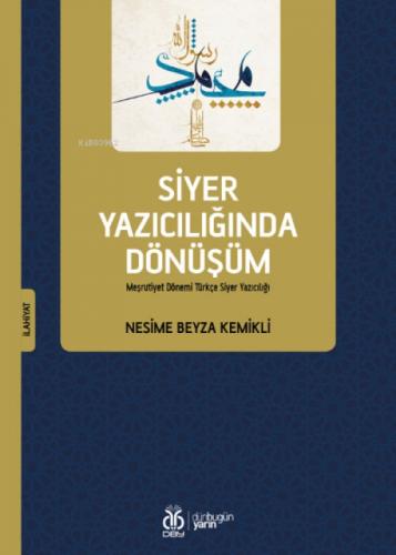 Siyer Yazıcılığında Dönüşüm;Meşrutiyet Dönemi Türkçe Siyer Yazıcılığı  Frontansicht 1