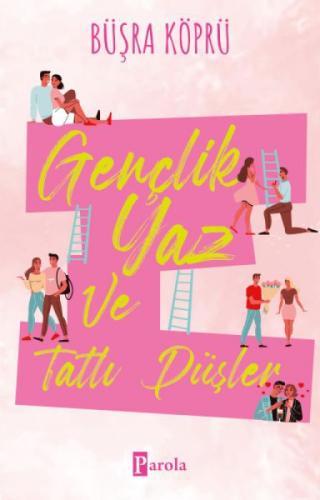 Gençlik, Yaz Ve Tatlı Düşler  Frontansicht 1