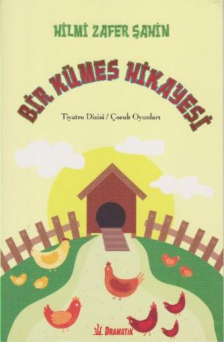 Bir Kümes Hikayesi  Frontansicht 1