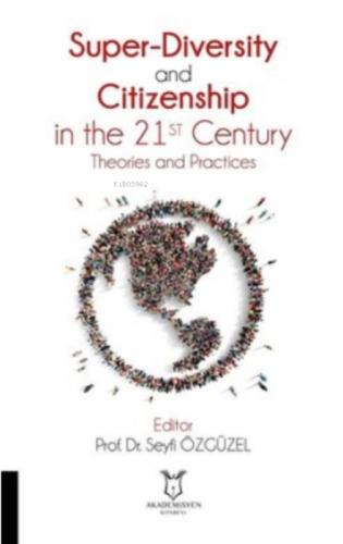 Super-Diversity and Citizenship in the 21 st Century Theories and Practices  Frontansicht 1