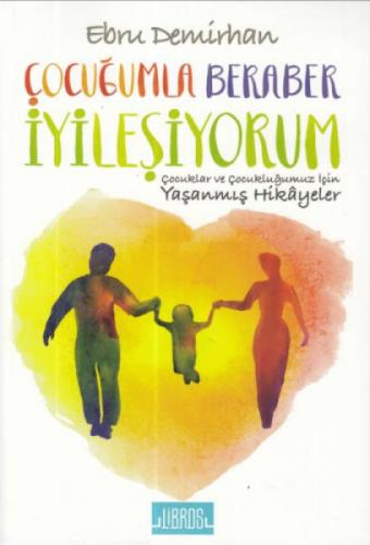 Çocuðumla Beraber İyileþiyorum  Frontansicht 1