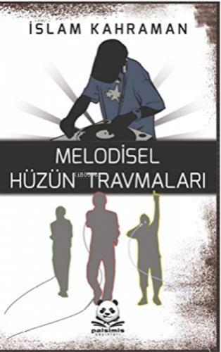 Melodisel Hüzün Travmaları  Frontansicht 1