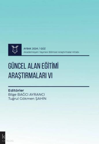 Güncel Alan Eğitimi Araştırmaları VI ( AYBAK 2024 Güz )  Frontansicht 1
