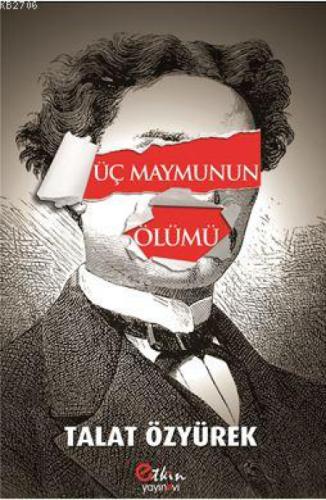 Üç Maymunun Ölümü  Frontansicht 1