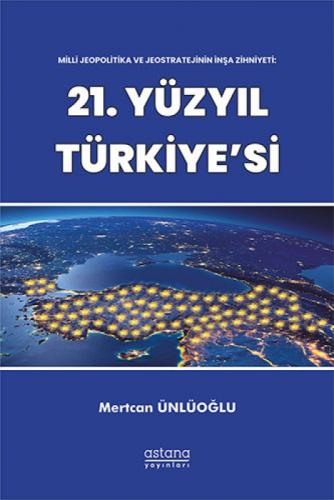 Milli Jeopolitika Ve Jeostratejinin İnşa Zihniyeti: 21 Yüzyıl Türkiye'si  Frontansicht 1