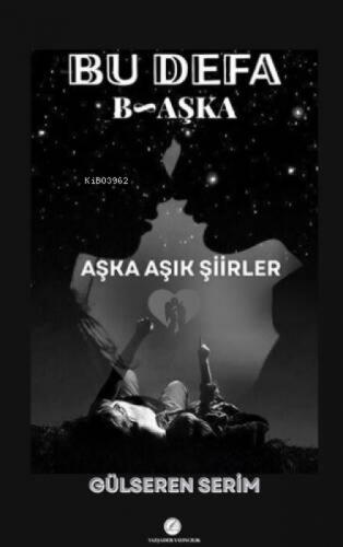 Bu Defa Başka - Aşka Aşık Şiirler  Frontansicht 1
