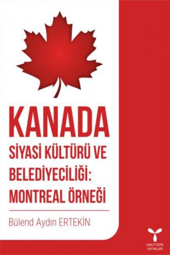 Kanada Siyasi Kültürü ve Belediyeciliði: Montreal Örneði  Frontansicht 1