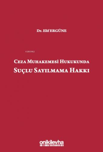 Ceza Muhakemesi Hukukunda Suçlu Sayılmama Hakkı  Frontansicht 1
