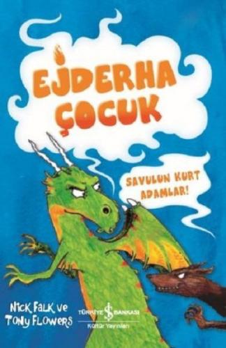 Savulun Kurt Adamlar! - Ejderha Çocuk  Frontansicht 1