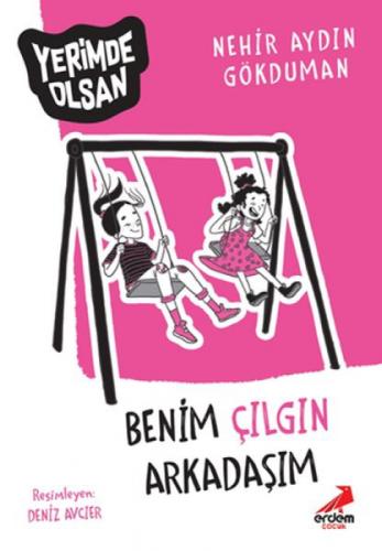 Benim Çılgın Arkadaþım  Frontansicht 1