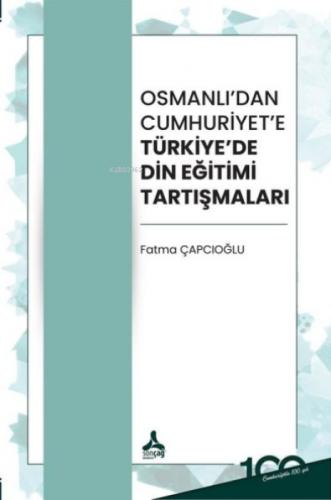 Osmanlı'Dan Cumhuriyet'E Türkiye'De Din Eğitimi Tartışmaları  Frontansicht 1