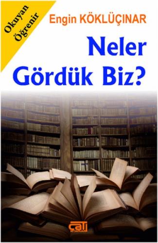 Neler Gördük Biz?  Frontansicht 1