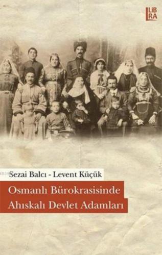 Osmanlı Bürokrasisinde Ahıskalı Devlet Adamları  Frontansicht 1