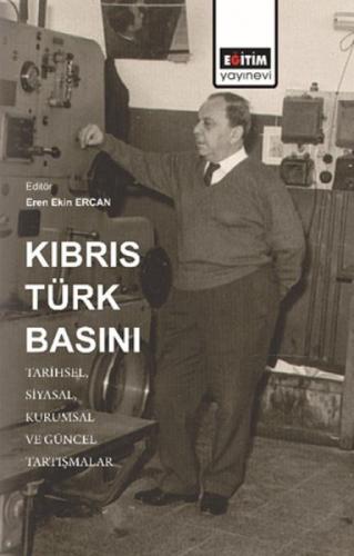 Kıbrıs Türk Basını: Tarihsel, Siyasal, Kurumsal ve Güncel Tartışmalar  Frontansicht 1