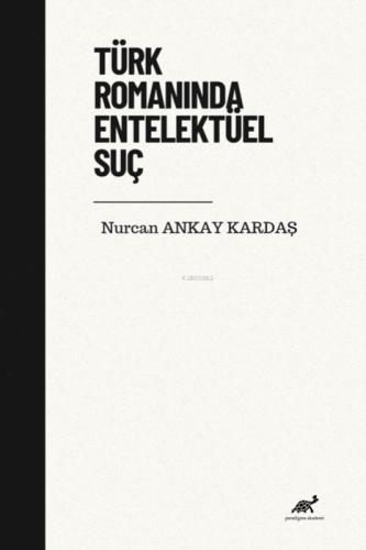 Türk Romanında Entelektüel Suç  Frontansicht 1