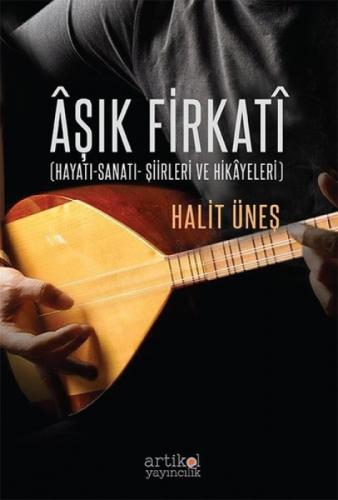 Aşık Firkati - Hayatı  Frontansicht 1