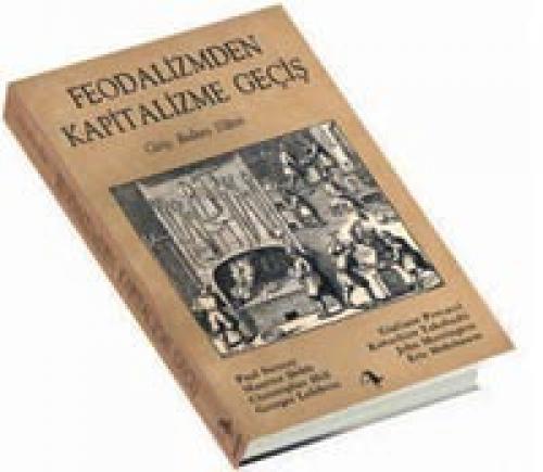 Feodalizmden Kapitalizme Geçiş  Frontansicht 1