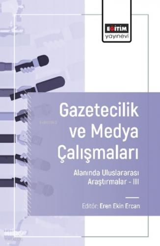 Gazetecilik ve Medya Çalışmaları Alanında Uluslararası Araştırmalar ŞIII  Frontansicht 1