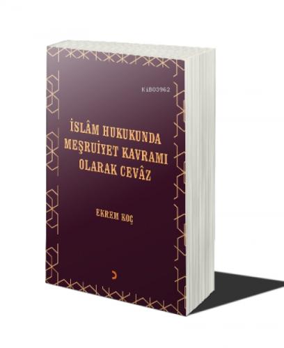 İslâm Hukukunda Meşruiyet Kavramı Olarak Cevâz  Frontansicht 1