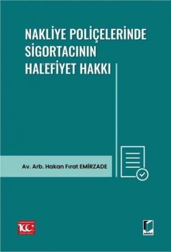 Nakliye Poliçelerinde Sigortacının Halefiyet Hakkı  Frontansicht 1
