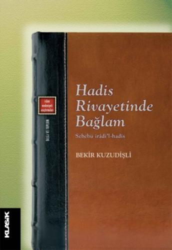 Hadis Rivayetinde Bağlam Sebebü îrâdi'l-hadîs  Frontansicht 1
