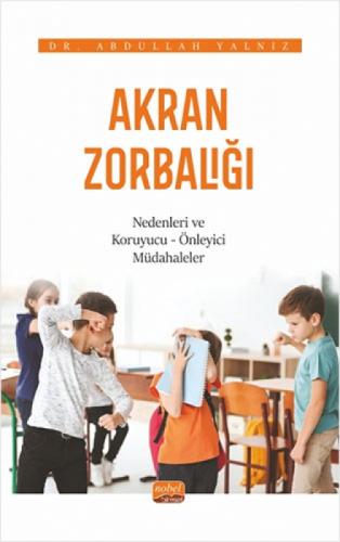 Akran Zorbalığı ;Nedenleri ve Koruyucu-Önleyici Müdahaleler  Frontansicht 1