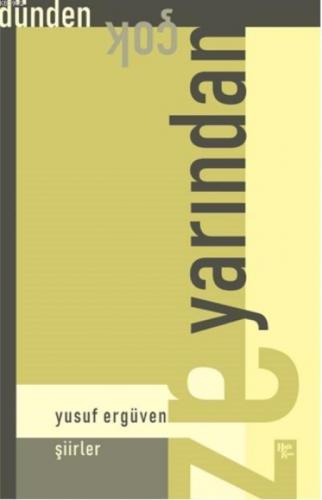 Dünden Çok Yarından Az  Frontansicht 1