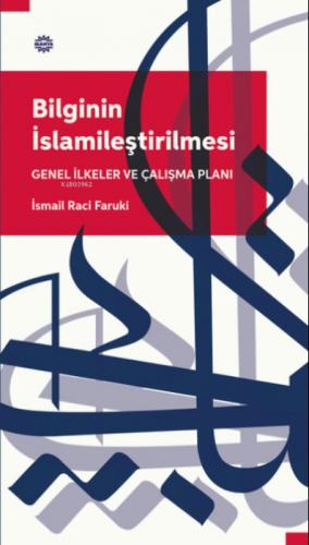 Bilginin İslamileştirilmesi Genel İlkeler Ve Çalışma Planı  Frontansicht 1