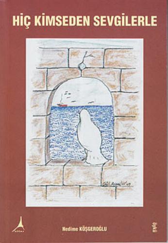 Hiç Kimseden Sevgilerle  Frontansicht 1