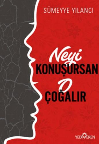 Neyi Konuşursan O Çoğalır  Frontansicht 1