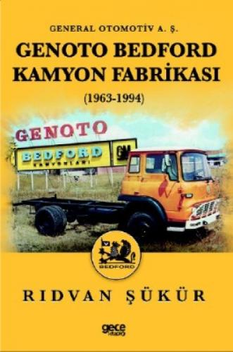 Genoto Bedford Kamyon Fabrikası (1963-1994)  Frontansicht 1