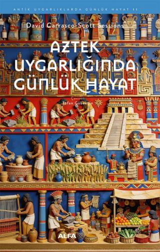 Aztek Uygarlığında Günlük Hayat  Frontansicht 1
