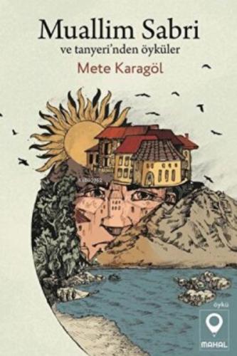 Muallim Sabri ve Tanyeri`nden Öyküler  Frontansicht 1