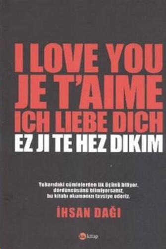 I Love You Je T'aime Ich Liebe Dich Ez Ji Te Hez Dikim  Frontansicht 1