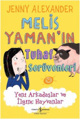 Melis Yaman'ın Tuhaf Serüvenleri  Frontansicht 1