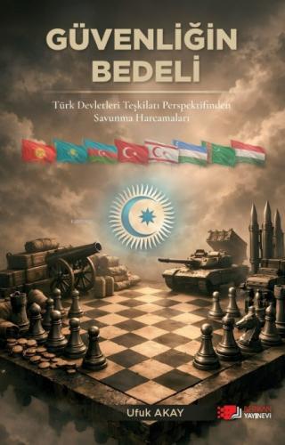 Güvenliğin Bedeli;Türk Devletleri Teşkilatı Perspektifinden Savunma Harcamaları  Frontansicht 1