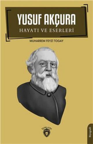 Yusuf Akçura;Hayatı ve Eserleri  Frontansicht 1