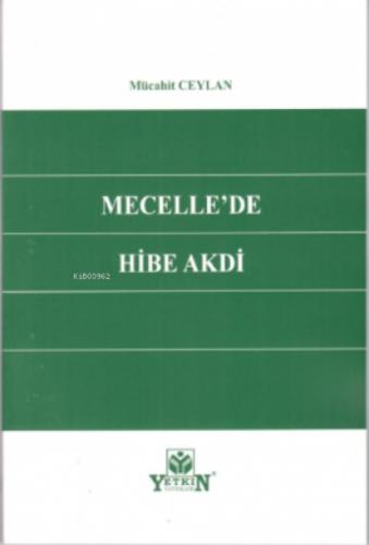 Mecelle'de Hibe Akdi  Frontansicht 1